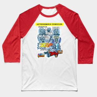 AUTONOMOUS VEHICLES Baseball T-Shirt